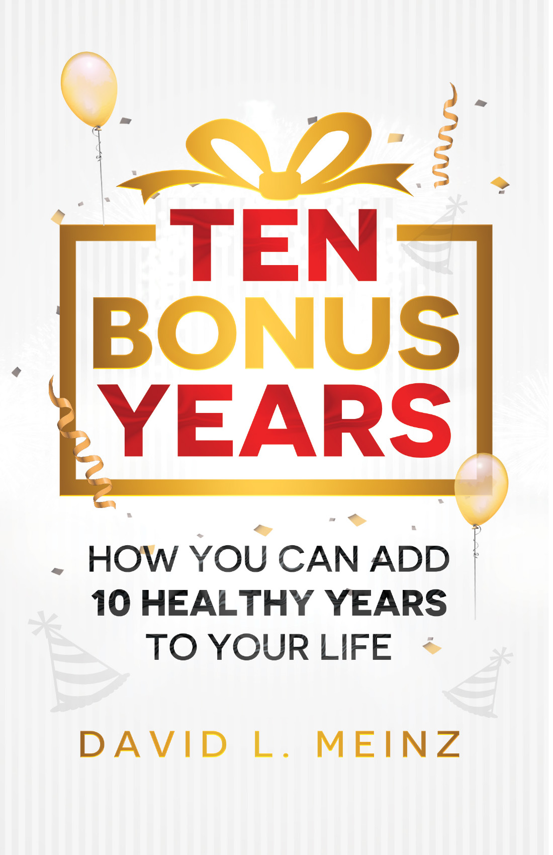 Ten Bonus Years